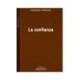 CONFIANZA, LA