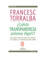 CUANTA TRANSPARENCIA PODEMOS DIGERIR?