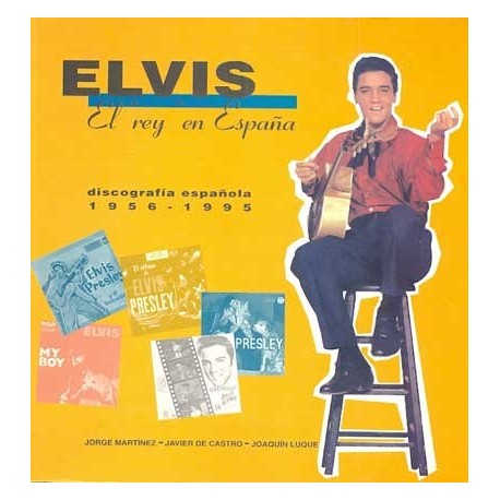 ELVIS. EL REY EN ESPAÑA