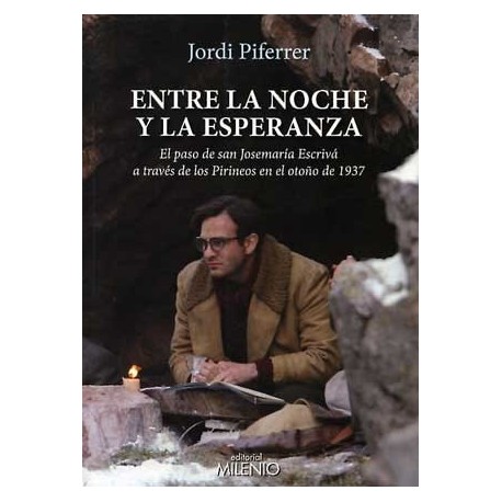 ENTRE LA NOCHE Y LA ESPERANZA