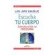 ESCUCHA TU CUERPO. INTRODUCCION AL FOCUS