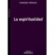 ESPIRITUALIDAD, LA