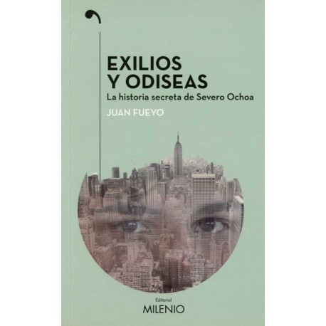 EXILIOS Y ODISEAS. LA HISTORIA SECRETA D