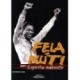 FELA KUTI, ESPIRITU INDOMITO
