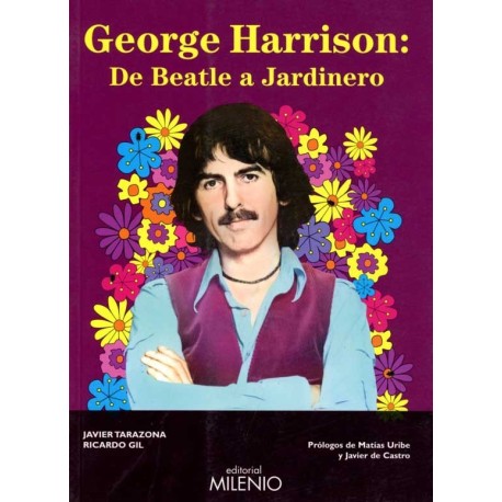 GEORGE HARRISON: DE BEATLE A JARDINERO
