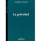 GRATUIDAD, LA