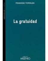 GRATUIDAD, LA
