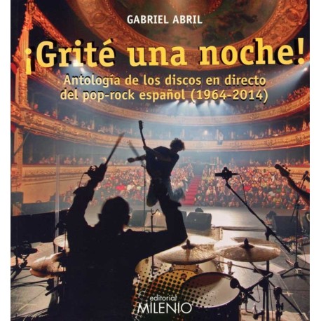 GRITE UNA NOCHE!