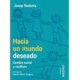HACIA UN MUNDO DESEADO CAMBIO SOCIAL Y CONFLICTO