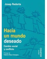 HACIA UN MUNDO DESEADO CAMBIO SOCIAL Y CONFLICTO