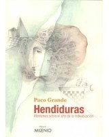 HENDIDURAS. AFORISMOS SOBRE EL ARTE DE LA INDIVIDUACION.