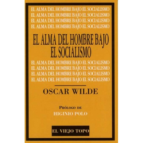 ALMA DEL HOMBRE BAJO EL SOCIALISMO, EL