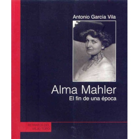 ALMA MAHLER: EL  FIN DE UNA EPOCA