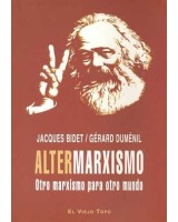 ALTERMARXISMO: OTRO MARXISMO PARA OTRO MUNDO