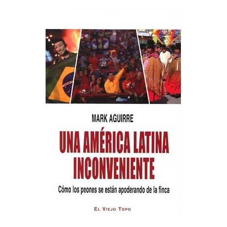 AMERICA LATINA INCONVENIENTE, UNA