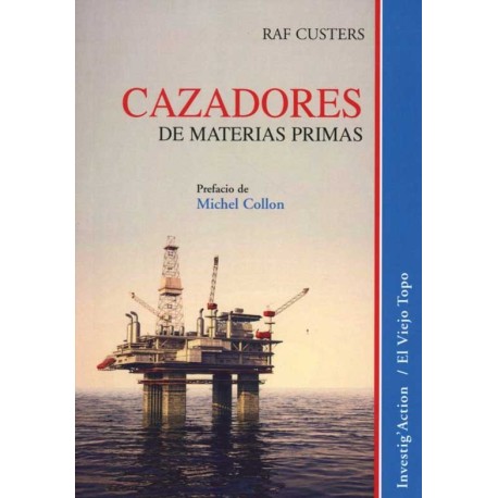 CAZADORES DE MATERIAS PRIMAS