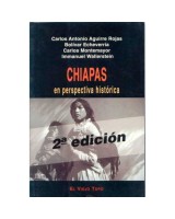 CHIAPAS: EN PERSPECTIVA HISTORICA