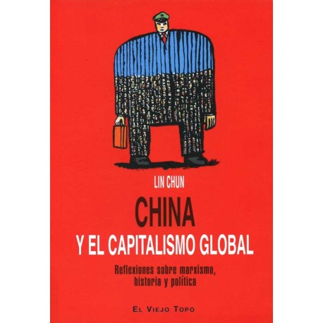 CHINA Y EL CAPITALISMO GLOBAL