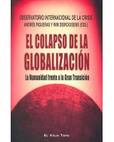 COLAPSO DE LA GLOBALIZACION, EL: LA HUMANIDAD