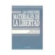 CONDICIONES MATERIALES DE LA LIBERTAD, LAS