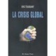 CRISIS GLOBAL, LA