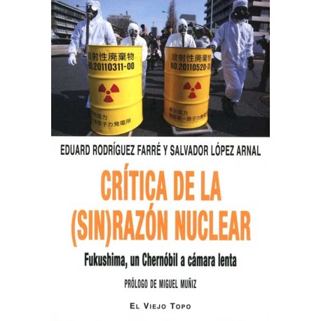 CRITICA DE LA SIN RAZON NUCLEAR