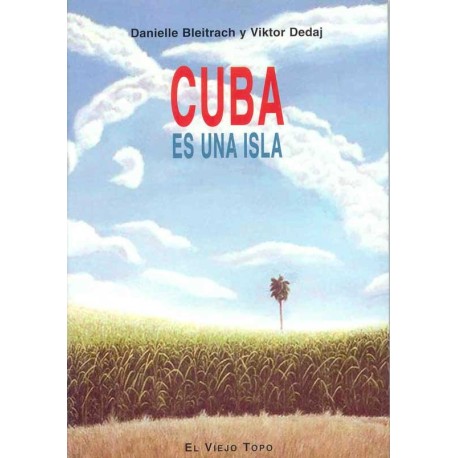 CUBA ES UNA ISLA