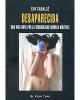 DESAPARECIDA: UNA VIDA POR LA SENSIBILIDAD QUIMICA MULTIPLE