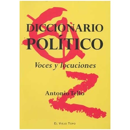 DICCIONARIO POLITICO: VOCES Y LOCUCIONES