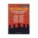EEUU CONTRA CUBA: LA GUERRA CONTRA EL TERRORISMO Y EL CASO D