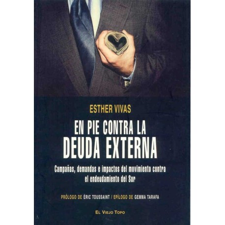 EN PIE CONTRA LA DEUDA EXTERNA: CAMPAÑAS, DEMANDAS E IMPACTO