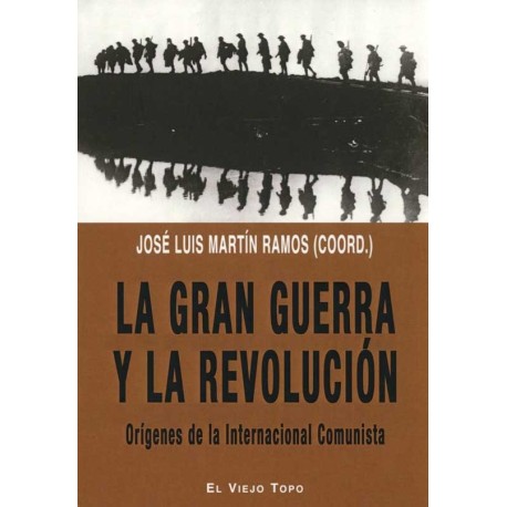 GRAN GUERRA Y LA REVOLUCION, LA