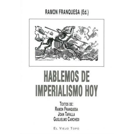 HABLEMOS DE IMPERIALISMO HOY