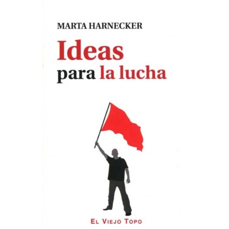 IDEAS PARA LA LUCHA