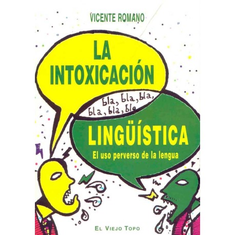 INTOXICACION LINGUSITICA, LA