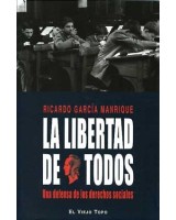 LIBERTAD DE TODOS, LA. UNA DEFENSA DE LOS DERECHOS SOCIALES