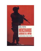 MERCENARIOS GUERREROS DEL IMPERIO: LOS EJERCICIOS PRIVADOS