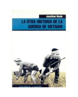 OTRA HISTORIA DE LA GUERRA DE VIETNAM, LA