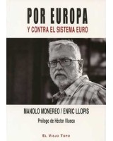 POR EUROPA Y CONTRA EL SISTEMA EURO