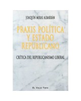 PRAXIS POLITICA Y ESTADO REPUBLICANO