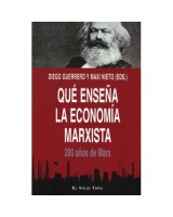 QUE ENSEÑA LA ECONOMIA MARXISTA. 200 AÑOS DE MARX