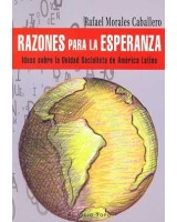 RAZONES PARA LA ESPERANZA: IDEAS SOBRE LA UNIDAD SOCIALISTA