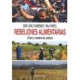 REBELIONES ALIMENTARIAS: CRISIS Y HAMBREDE JUSTICIA