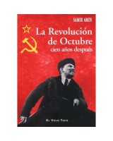 REVOLUCION DE OCTUBRE, LA. CIEN AÑOS DES