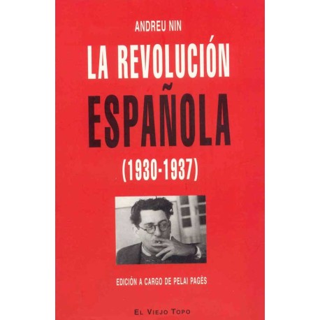 REVOLUCION ESPAÑOLA, LA (1930-1937)