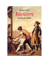 ROBESPIERRE: UNA POLITICA DE LA FILOSOFIA