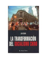 TRANSFORMACION DEL SOCIALISMO CHINO, LA