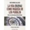 VIDA (BUENA) COMO RIQUEZA DE LOS PUEBLOS