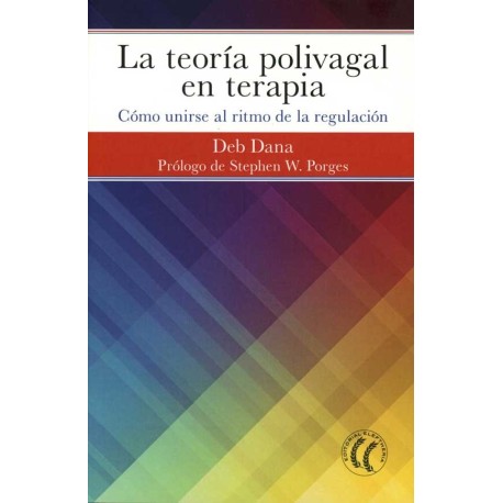 LA TEORIA POLIVAGAL EN TERAPIA