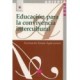 EDUCACION PARA LA CONVIVENCIA INTERCULTURAL